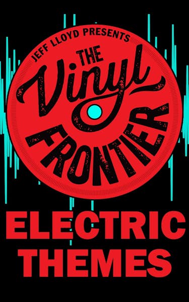 The Vinyl Frontier: Electric Dreams - Jeff's History of Electronic Pop Music in 12 tracks
