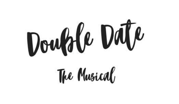 Double Date! The Musical