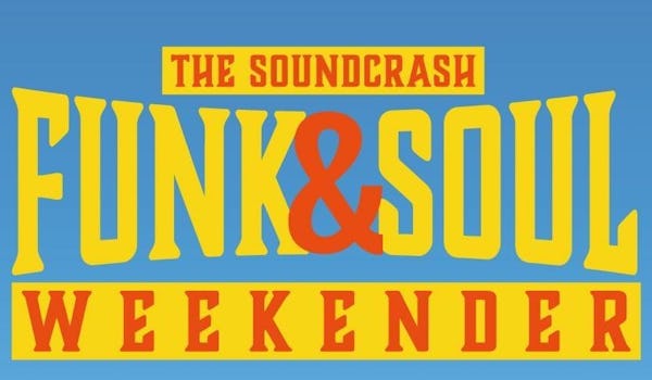 The Soundcrash Funk & Soul Weekender 2021