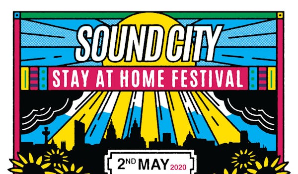 Sound City - Stay At Home Festival