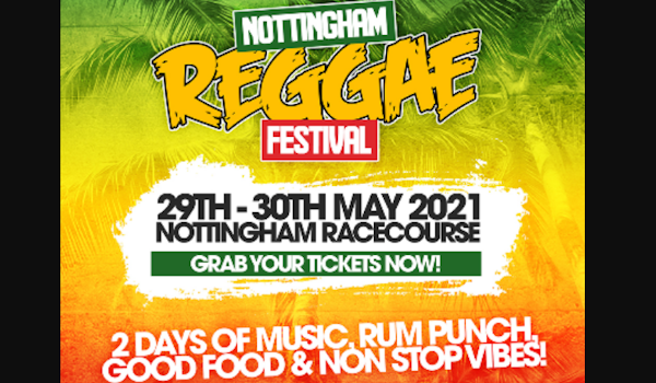 Nottingham Reggae Festival 2021 