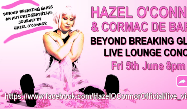 Hazel O'Connor Live Lounge with Cormac De Barra