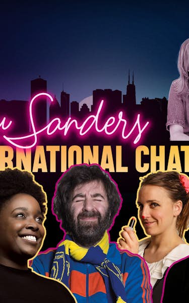 The Lou Sanders International Chat Show