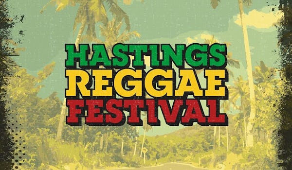 The Hastings Reggae Festival 2021