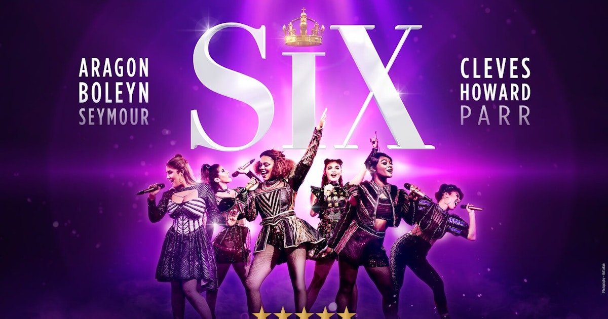 Six The Musical Tour Dates & Tickets 2024 Ents24