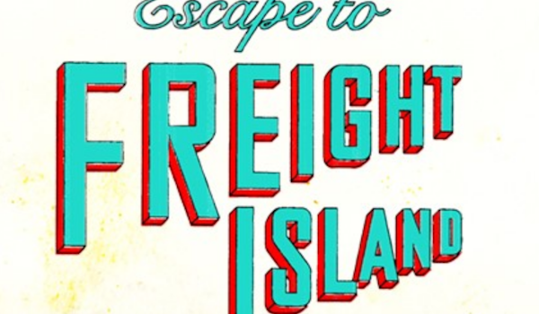 Escape to Freight Island