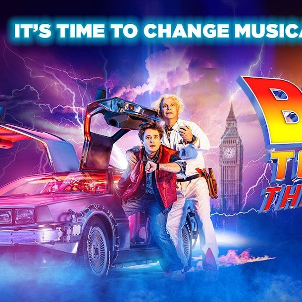 Back To The Future The Musical Tour Dates & Tickets 2021 Ents24