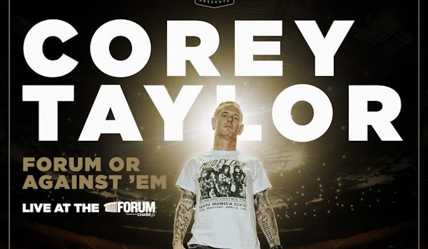 Corey Taylor: Forum Or Against 'Em
