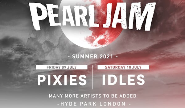 Pearl Jam, IDLES