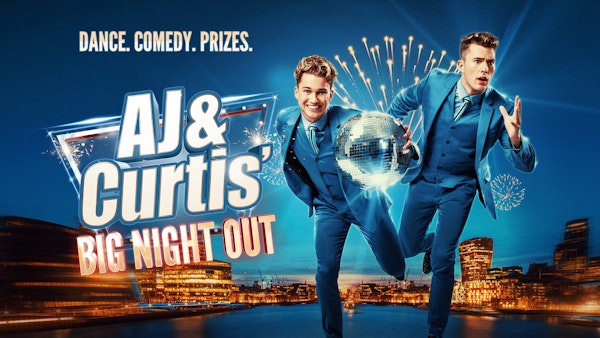 AJ & Curtis' Big Night Out
