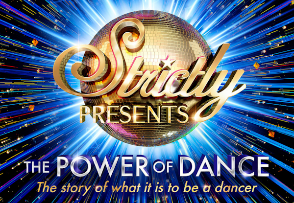 Strictly Presents The Power of Dance
