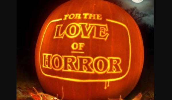 For The Love Of Horror 2021