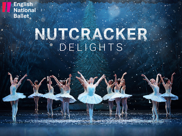 English National Ballet - Nutcracker Delights