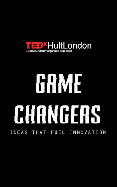 TEDxHultLondon - Game Changers