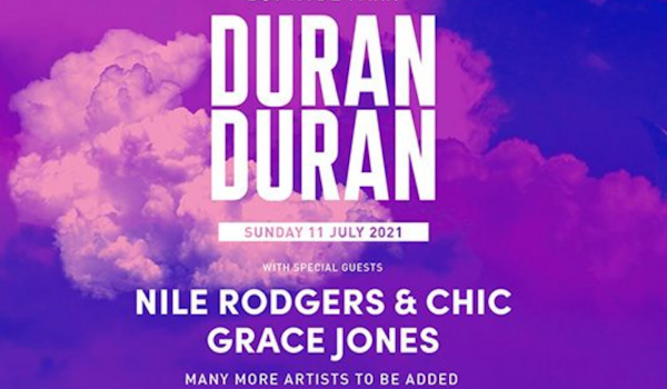 Duran Duran, Chic featuring Nile Rodgers, Grace Jones