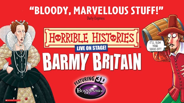 Horrible Histories - Barmy Britain 3D