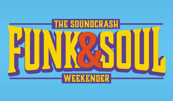 The Soundcrash Funk & Soul Weekender 2022