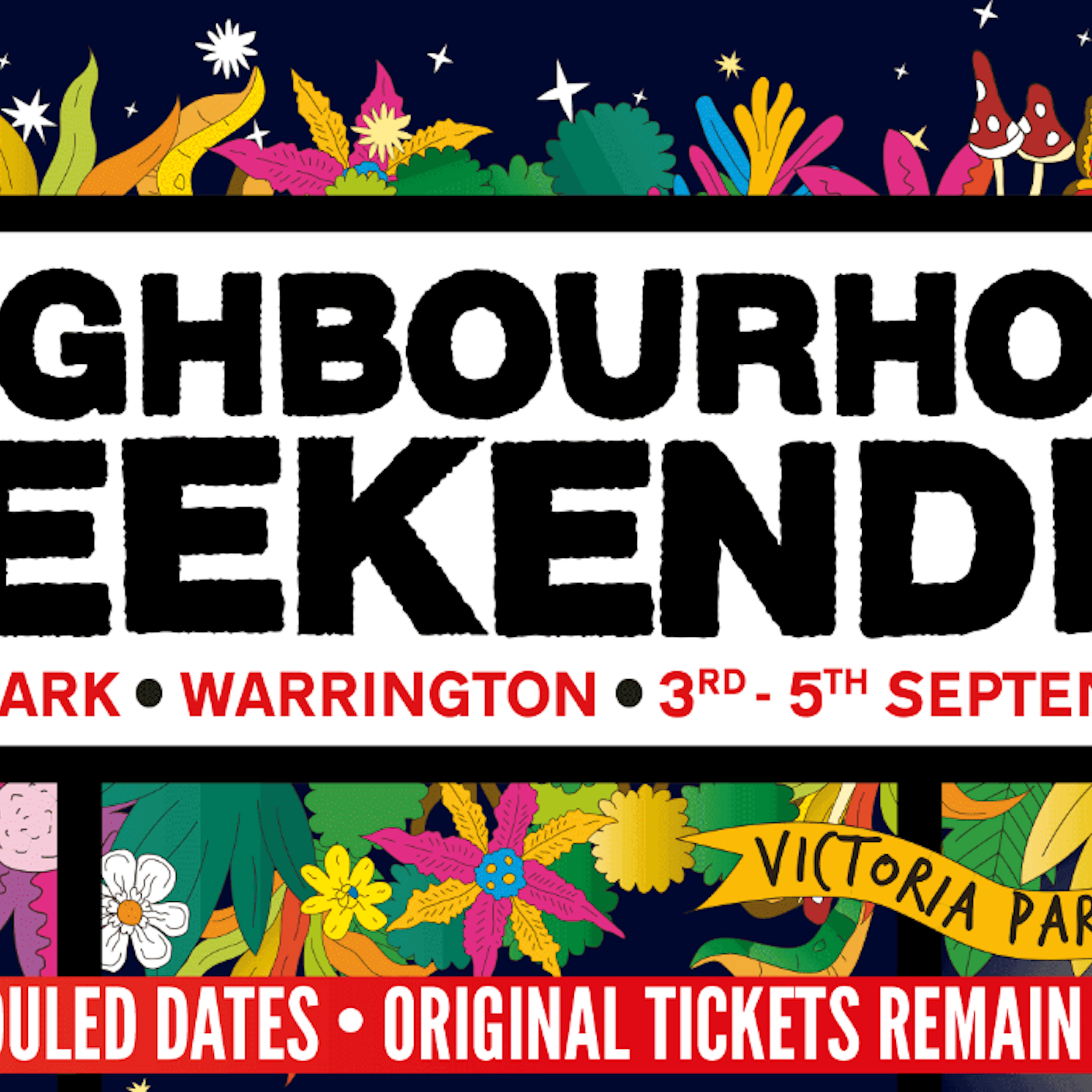 Neighbourhood Weekender Tickets & Tour Dates