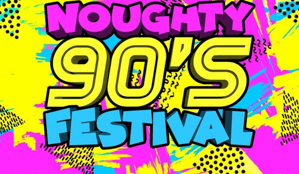 Noughty 90's Festival Newcastle