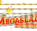 Megaslam Wrestling appearing at this event