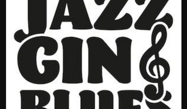 Jazz, Gin & Blues