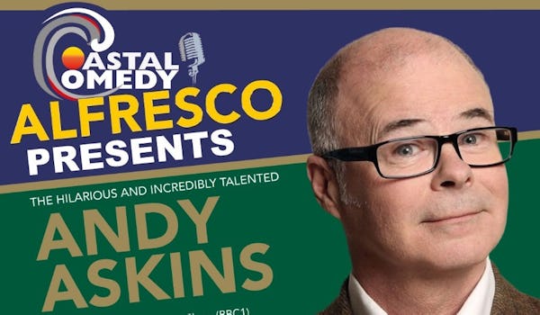 The Coastal Comedy Alfresco Show with Andy Askins! 