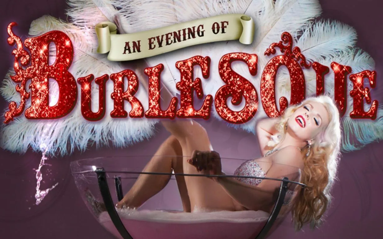 Picture of An Evening Of Burlesque