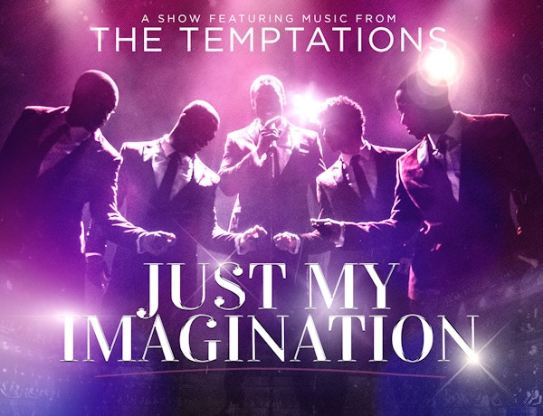 Just My Imagination UK - The Music of The Temptations