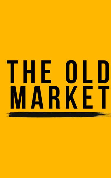 The Old Market Events