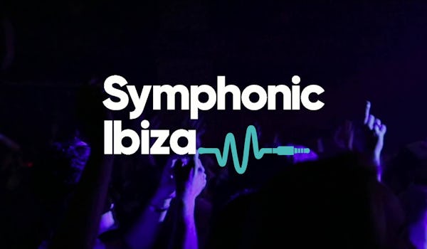 Symphonic Ibiza