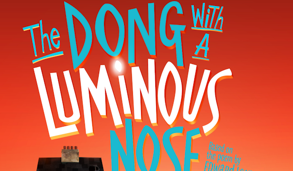 The Dong With a Luminous Nose