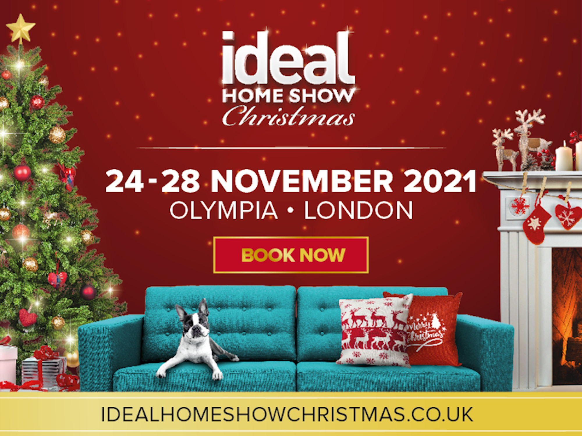 Ideal Home Show Christmas 2021 Tickets London Olympia 24th Nov 2021 Ents24