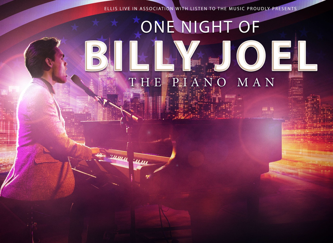 One Night of Billy Joel The Piano Man Tour Dates & Tickets 2025 Ents24