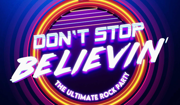 Don't Stop Believin' Tour Dates