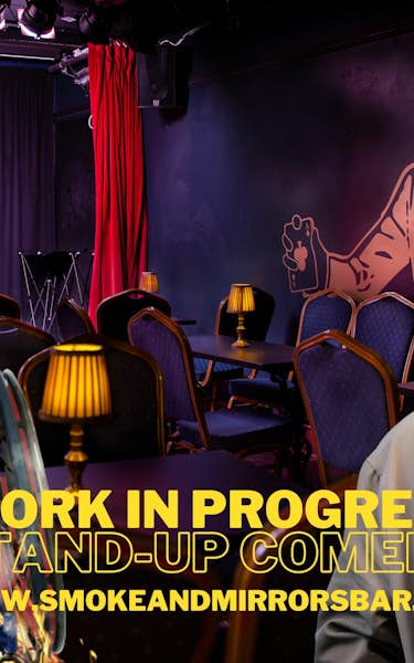 Stand Up Comedy - Work In Progress Show