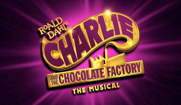 Charlie And The Chocolate Factory - The Musical tour dates