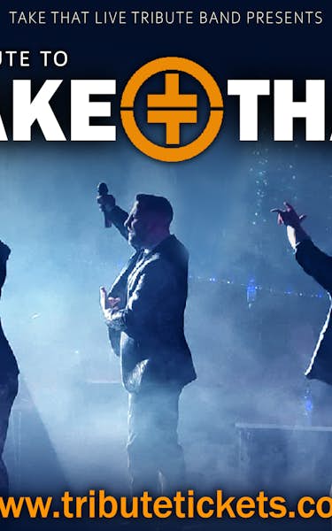 Take That Live (UK's No1 Take That Tribute)