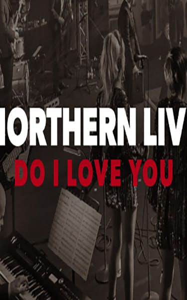 Northern Live - Do I Love You? Tour Dates