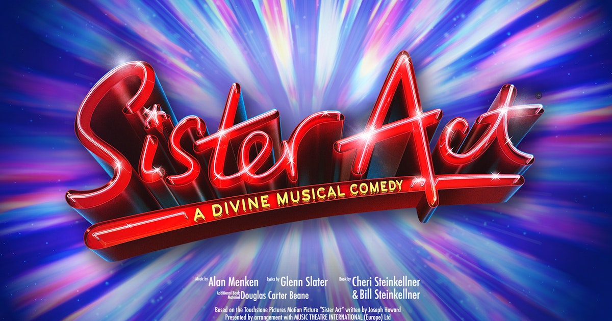 Sister Act The Musical tour dates & tickets 2024 Ents24