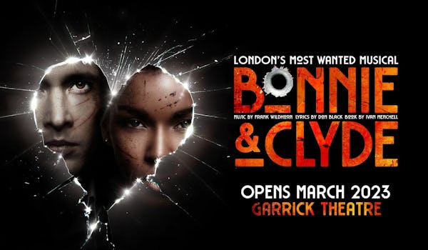 Bonnie & Clyde - The Musical Tour Dates