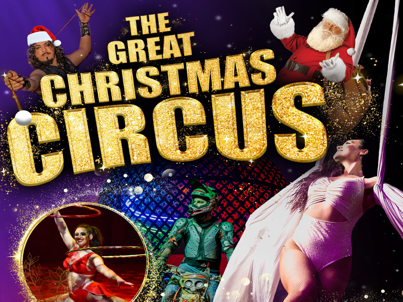 The Great Christmas Circus Tour Dates & Tickets 2023 Ents24