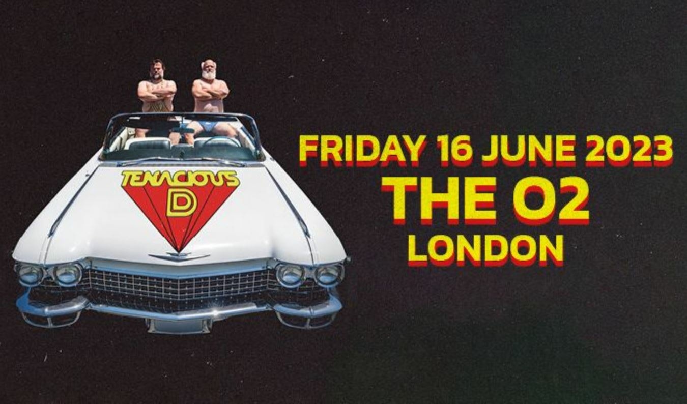 Tenacious D London Tickets at The O2 on 16th June 2023 Ents24