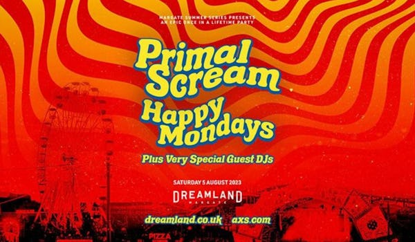 Primal Scream, Happy Mondays