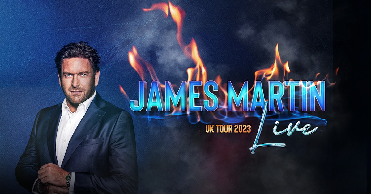 James Martin tour dates & tickets 2024 Ents24