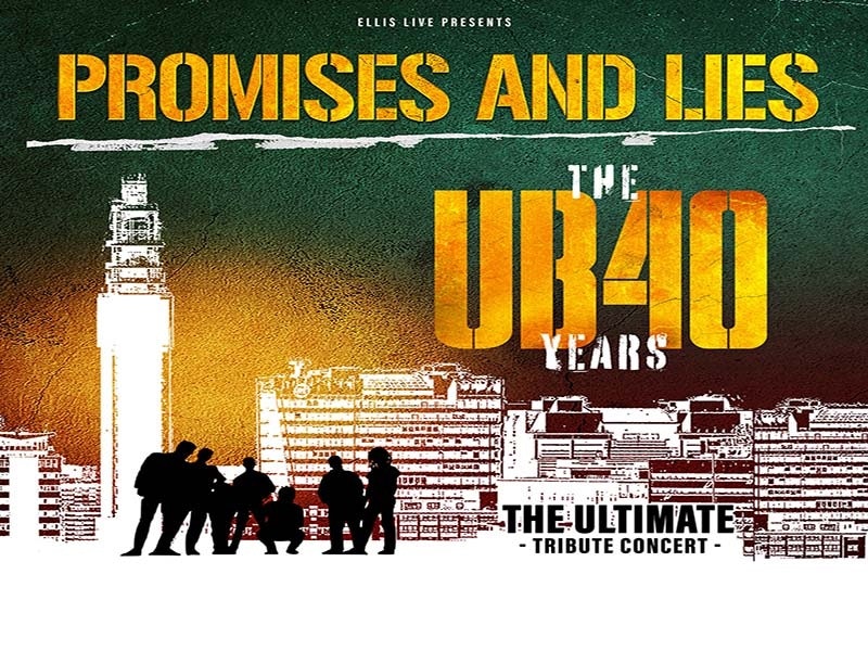 The UB40 Years Promises And Lies Tickets At Forum Theatre Billingham 