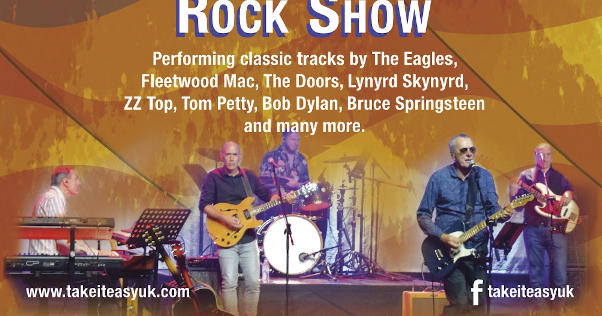 Take It Easy The American Classic Rock Show Tour Dates & Tickets 2024