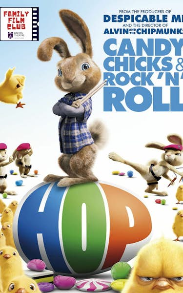 Bacon Theatre Family Film Club Presents: HOP [U] Cheltenham Tickets at  Bacon Theatre on 4th April 2023 | Ents24