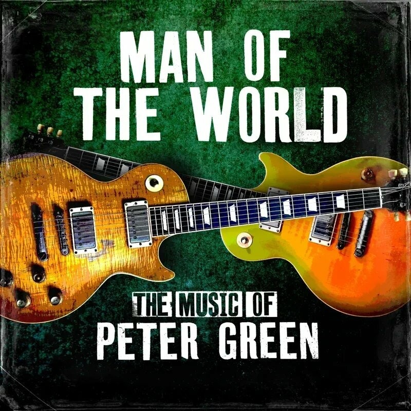 Celebrate The Music Of Peter Green And … Mick Fleetwood & Friends - Celebrate The Music Of Peter