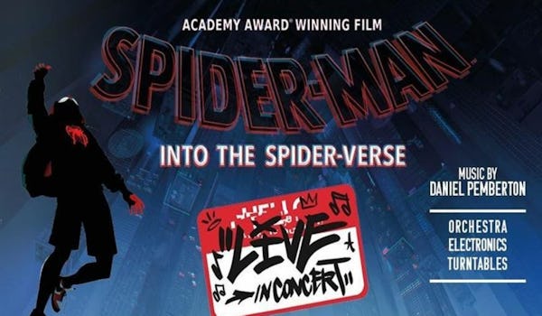 Spider-Man: Into The Spider-Verse - Live In Concert