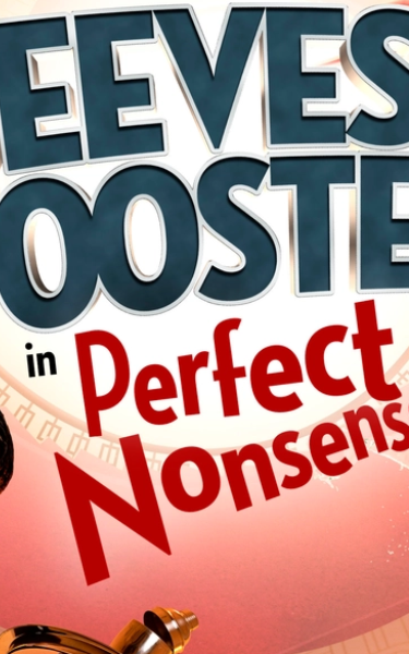 Jeeves & Wooster in Perfect Nonsense Tour Dates
